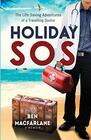Holiday SOS The LifeSaving Adventures of a Travelling Doctor