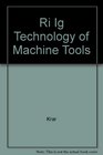 Ri Ig Technology of Machine Tools