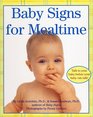 Baby Signs for Mealtime (Baby Signs)