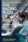 Paul Elvstrom Explains Racing Rules of Sailing 20132016 Edition