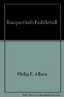 Racquetball/paddleball