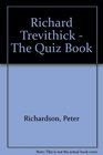 Richard Trevithick  The Quiz Book