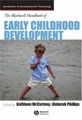 Blackwell Handbook of Early Childhood Development