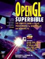 Opengl Superbible The Complete Guide to Opengl Programming for Windows Nt and Windows 95