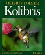 Kolibris Ihre Lebensweise und Haltung