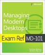 Exam Ref MD101 Managing Modern Desktops