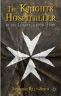 The Knights Hospitaller in the Levant c10701309