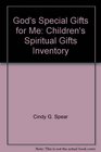 God's Special Gifts for Me Children's Spiritual Gifts Inventory