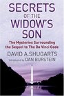 Secrets of the Widow's Son The Mysteries Surrounding the Sequel to the  Da Vinci Code