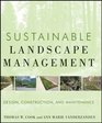 Sustainable Landscape Management Design Construction and Maintenance