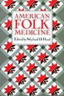 American Folk Medicine: A Symposium