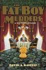 The Fat Boy Murders (A Wyn Lewis Mystery)