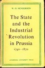 State  the Industrial Revolution in Prussia 17401870