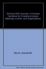 Winning With Diversity A Practical Handbook for Creating Inclusive Meetings Events and Organizations