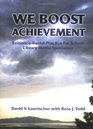 We Boost Achievement Evidence Based Practice For School Library Media Specialists