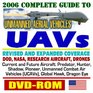 2006 Complete Guide Unmanned Aerial Vehicles  Drones and Unmanned Aircraft Systems   DOD NASA New Roadmap Predator Hunter Airships JUCAS X45 Weapons Reliability
