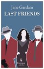 Last Friends (Old Filth, Bk 3)