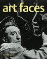 Art Faces Portraits of Artists in the Photocollection of Francois and Jacqueline Meyer