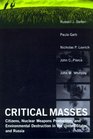 Critical Masses Citizens Nuclear Weapons Production and Environmental Destruction in the United States and Russia