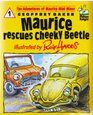 Maurice Rescues Cheeky Beetle