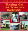 Touring the East Tennessee Backroads