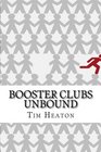 Booster Clubs Unbound Think Big to Win Big