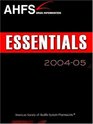 Ahfs Drug Information Essentials 20042005