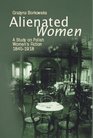 Alienated Women A Study on Polish Women's Fiction 18451918