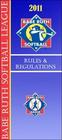 Babe Ruth League 2011 Official Rules  Regulations Softball