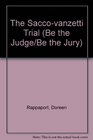 The SaccoVanzetti Trial