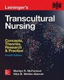Leininger's Transcultural Nursing Concepts Theories Research  Practice Fourth Edition