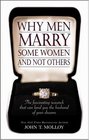 Why Men Marry Some Women and Not Others The Fascinating Research That Can Land You the Husband of Your Dreams