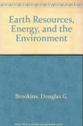 Earth Resources Energy and the Environment