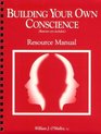 Building Your Own ConscienceManual