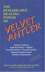 The Remarkable Healing Power of Velvet Antler