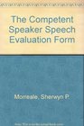 The Competent Speaker Speech Evaluation Form