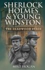 Sherlock Holmes  Young Winston The Deadwood Stage