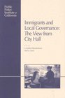Immigrants and Local Governance The View from City Hall