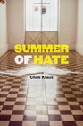 Summer of Hate  / Native Agents