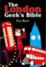 The London Geeks Bible
