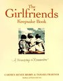 The Girlfriends Keepsake Book The Story of Our Friendship