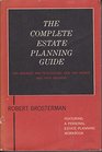 The Complete Estate Planning Guide for Business and Professional Men and Women and Their Advisers