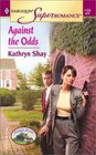 Against the Odds (Serenity House, Bk 3) (Harlequin Superromance, No 1123)