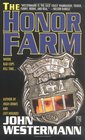 The Honor Farm (Orin Boyd, Bk 3)
