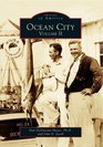 Images of America Ocean City Maryland Volume II