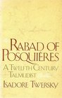 Rabad of Posqui'Eres A TwelfthCentury Talmudist