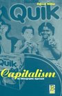 Capitalism An Ethnographic Approach