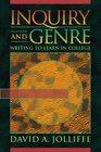 Inquiry and Genre Writing to Learn in College