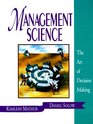 Management Science The Art of Decision Making/Book and Disk