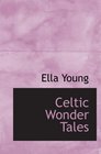 Celtic Wonder Tales